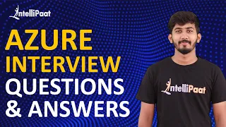 Azure Interview Questions and Answers | Microsoft Azure Interview | Intellipaat
