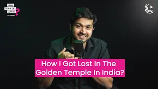 How I Got Lost In The Golden Temple In India? Ft. Shayan Mahmud