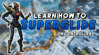 Learn how to SUPER glide ON CONTROLLER