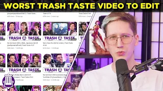 The WORST Video Edited For Trash Taste