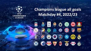 Champions League Highlights - ALL Goals Match Day #4 2022/23