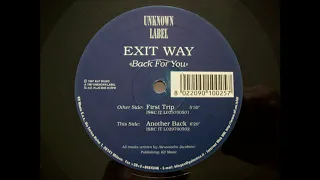 Exit Way - Back For You (Another Back) (Acid Trance 1997)