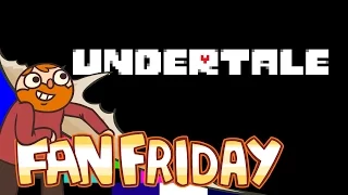 Fan Friday!! - Undertale