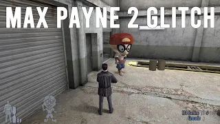 Max Payne 2 Van Glitch