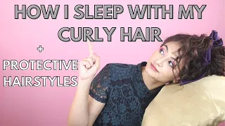 Curly Hair Night Routine | How I Sleep With My Curly Hair + Protective Hairstyles