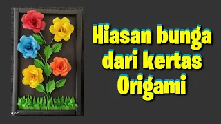 Cara membuat hiasan dinding bunga mawar dari kertas origami