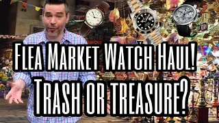 Watch Me Go Broke - Flea Market Watch Haul!