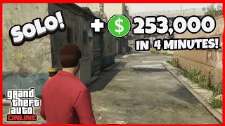 *SOLO* $253,000 in 4 MINUTES! FAST MONEY - GTA 5 Online (NEW GEN)