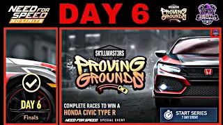 NFS NO LIMITS | DAY 6 - WINNING + TIPS - HONDA CIVIC TYPE R | PROVING GROUNDS EVENT