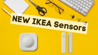 NEW IKEA Parasoll and Vallhorn sensors