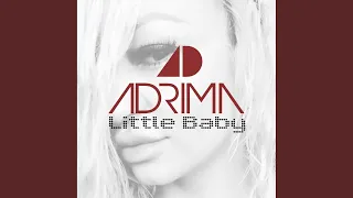 Little Baby (Adrima Mix)