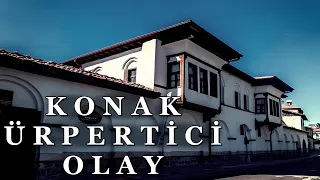 KONAKTA YAŞANAN ÜRPERTİCİ OLAY | GECE YARISI HİKAYELERİ | 505