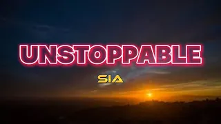 Unstoppable - Sia (Audio + Lyrics) HQ