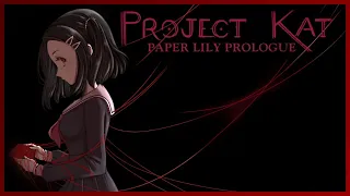 Project Kat - Paper Lily Prologue 100% Walkthrough ALL Achievements