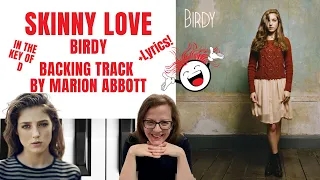 Skinny Love (Birdy) - Backing Track & Lyrics 🎹 *D*