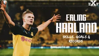 Erling Haaland  ● Skills, Goals and Records ● |HD|