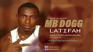 MBDOGG/DADY MASTER - Latifah feat Madee (official audio)