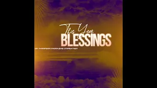 Victor Thompson, Vacra, Ehis D Greatest - This Year "Blessings" (DJ Tiago Remix) French Version