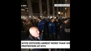 At Least 100 Pro Palestinian Protestors Arrested At NYU