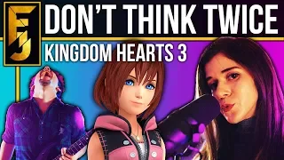 Kingdom Hearts 3 - "Don't Think Twice" METAL (feat. Adriana Figueroa)  | FamilyJules