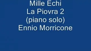 Mercuzio Pianist - Mille echi - La Piovra 2, music by Ennio Morricone