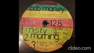 Bob Marley & The Wailers - Misty Morning (Vocal+Dub dubplate mix) (JahLove) ~Source Upgrade