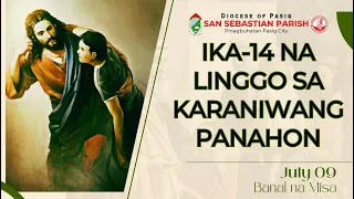 🔴 LIVE  :  BANAL NA MISA  |  IKA-14 NA LINGGO SA KARANIWANG PANAHON  |  JULY 9, 2023