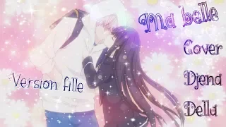 🌸Nightcore🌸 - Ma belle - (Cover Djena Della) (Version fille) + Lyrics