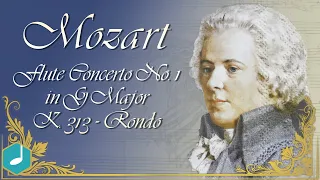 Mozart : Flute Concerto No 1 In G Major K 313 Rondo