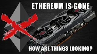 Ethereum Is GONE!! | What's GPU Mining Looking Like?