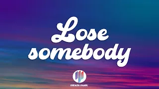 Kygo & OneRepublic - Lose Somebody (Lyrics)