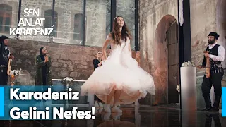 Nefes, Karadeniz kızı gibi horon tepti! | Sen Anlat Karadeniz Yeniden...