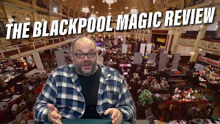 The Blackpool Magic Review 2024