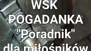 Film z serii "Poradnik dla początkującego użytkownika motocykli WSK"