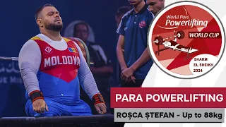 Roșca Ștefan | Sharm El Sheikh 2024 Para Powerlifting World Cup | Men's Up to 88kg