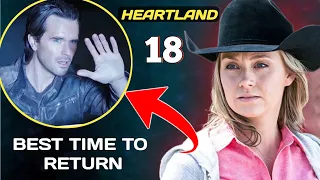 Heartland Season 18 Ty is Back and Nothing's the Same! || Ty is Back in Heartland Season 18