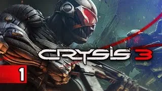 Crysis 3 Walkthrough - Part 1 Post-Human PC Ultra Let's Play Gameplay Commentary