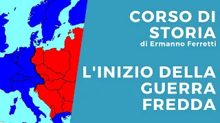 USA e URSS da alleati a nemici: l'inizio della Guerra Fredda