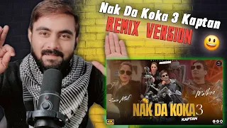 Nak Da Koka 3 Kaptan Latest Song | Malkoo Ft. Sara Altaf | Indian Reaction
