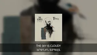 Tonica Project - The Sky Is Cloudy (Official Audio)