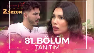 Kısmetse Olur: Aşkın Gücü 2. Sezon 81. Bölüm TANITIM