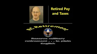 Episode 0147 - Retired Pay and Taxes