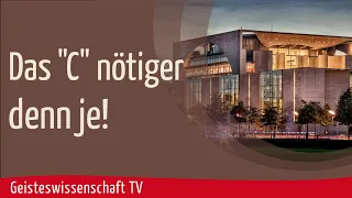 Geisteswissenschaft TV - Das "C" nötiger denn je.