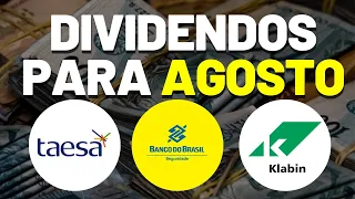 AÇÕES COM DIVIDENDOS PARA O MÊS DE AGOSTO | BBSE3 TAEE11 e KLBN4 | DIVIDENDO INTELIGENTE