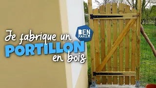 Je fabrique un PORTILLON EN BOIS pour pas cher !