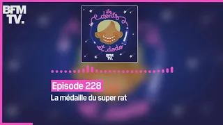 Episode 228 : La médaille du super rat - Les dents et dodo