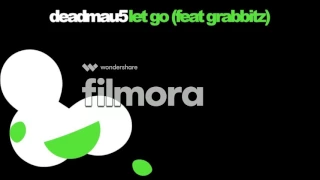 Deadmau5 Feat.Grabbitz - Let Go (Chappier Remix)