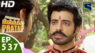 Bharat Ka Veer Putra Maharana Pratap - महाराणा प्रताप - Episode 537 - 8th December, 2015