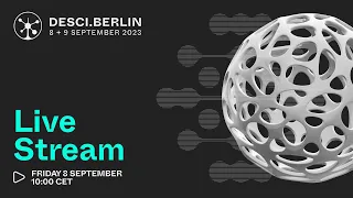 DeSci.Berlin 2023 I Live Stream (Friday, 8th September)