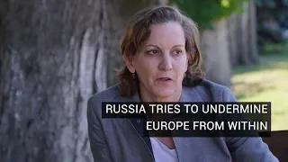 Anne Applebaum: Russia Tries To Undermine Europe From Within